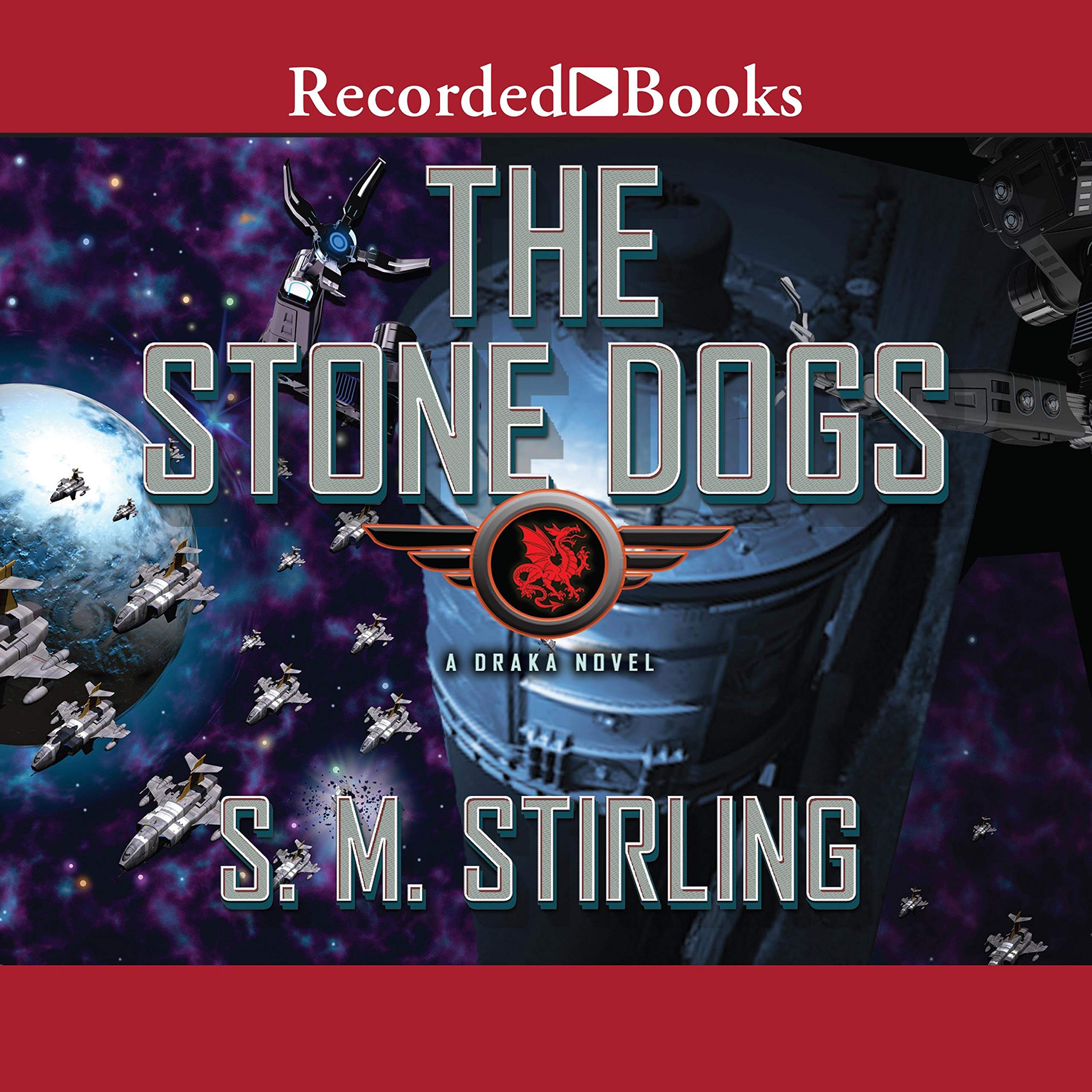 Stone Dogs: Draka, Book 3