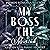 My BOSS THE MAVERICK (German edition): BOSS 2