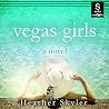 Vegas Girls: A Novel
