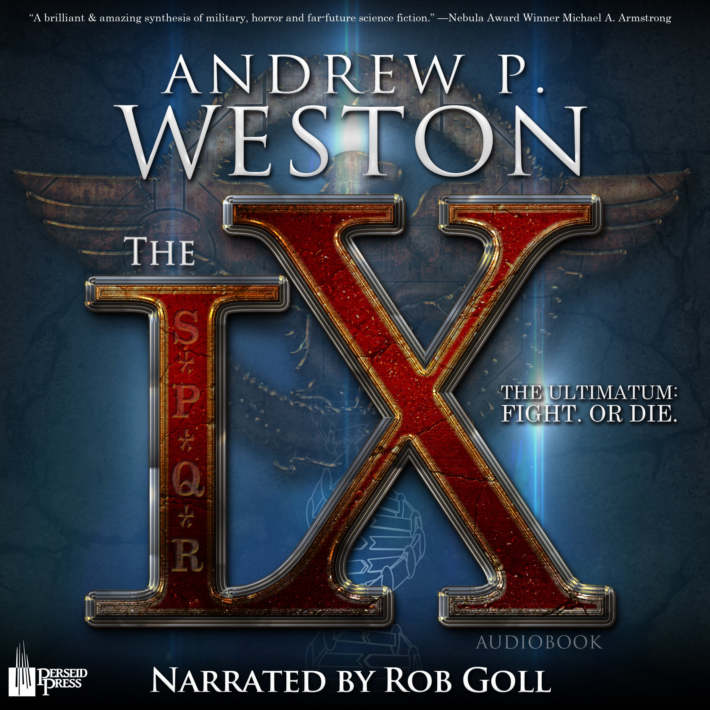 The IX: The IX Series, Book 1