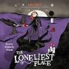 The Loneliest Place