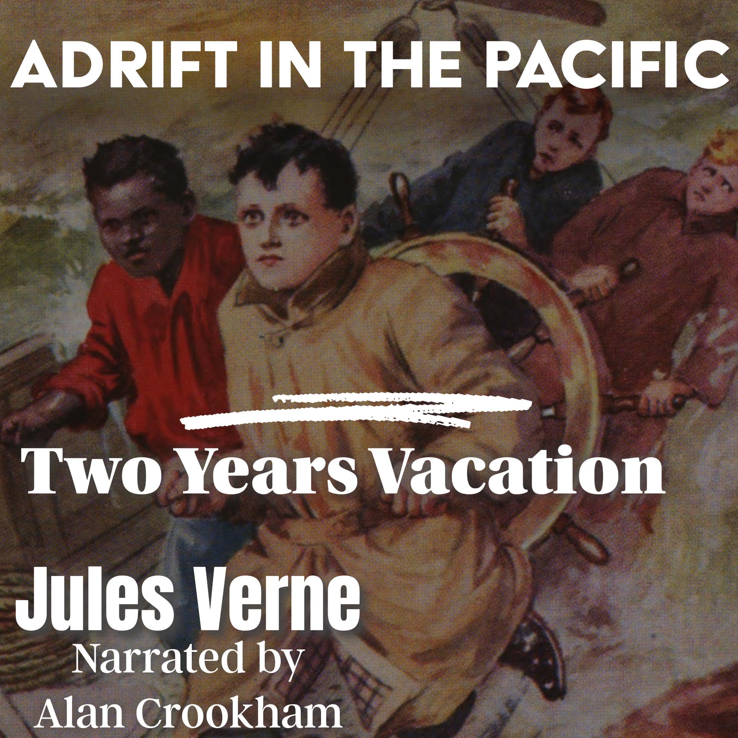 Adrift in the Pacific: Two Years Vacation
