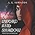 Of Sword and Shadow