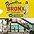 Paradise Bronx: The Life and Times of New York's Greatest Borough