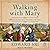 Walking with Mary: A Biblical Journey from Nazareth to the Cross