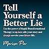 Tell Yourself a B...