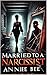 Married to a Narcissist : A...