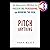 Pitch Anything: An Innovative Method for Presenting, Persuading, and Winning the Deal