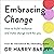 Embracing Change: How to build emotional resilience and make change work for you