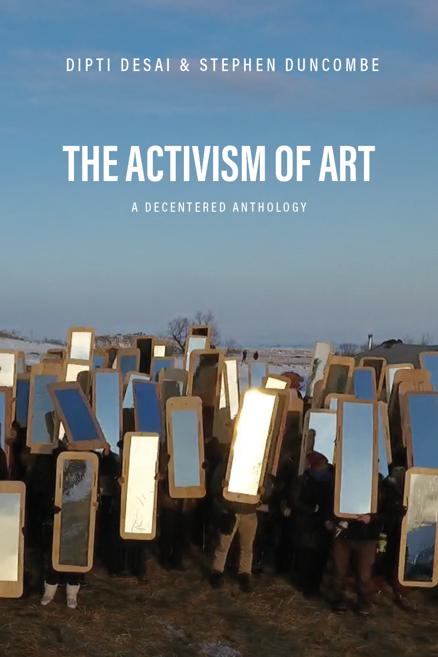 The Activism of Art: A Decentered Anthology (Paperback)