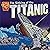 The Sinking of the Titanic