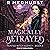 Magically Betrayed: Hunted Witch Agency Series, Book 3