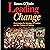 Leading Change: Overcoming the Ideology of Comfort and the Tyranny of Custom