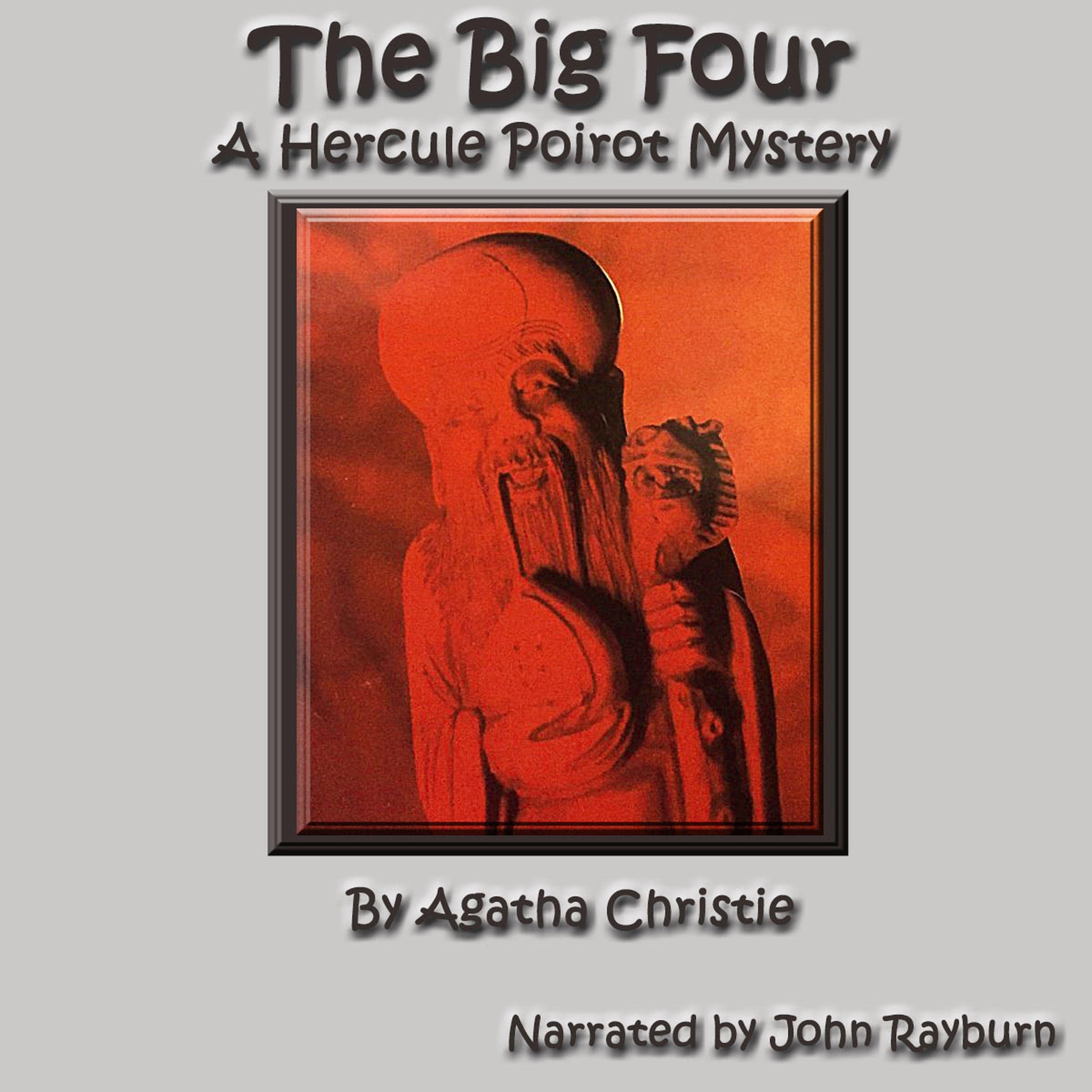The Big Four: A Hercule Poirot Mystery, Book 4