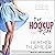 The Hookup Hoax: Hoax Series, Book 2