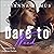 Dare to Need: Falling for You, Book 2
