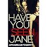 Have You Seen Jane