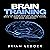 Brain Training: Fun and Simple Exercises to Train Your Brain to Immediately Get Sharper, Faster, and More Powerful (High Achievers, Volume 7