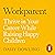 Workparent: The Complete Guide to Succeeding on the Job, Staying True to Yourself, and Raising Happy Kids