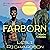 Farborn: Maxim Colonies, Book 2