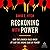 Reckoning with Power: Why the Church Fails When It's on the Wrong Side of Power