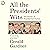 All the Presidents' Wits: T...
