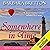 Somewhere in Time: The Crosse Harbor Time Travel Trilogy, Book 1