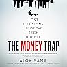 The Money Trap: L...