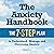 The Anxiety Handbook: The 7-Step Plan to Understand, Manage, and Overcome Anxiety