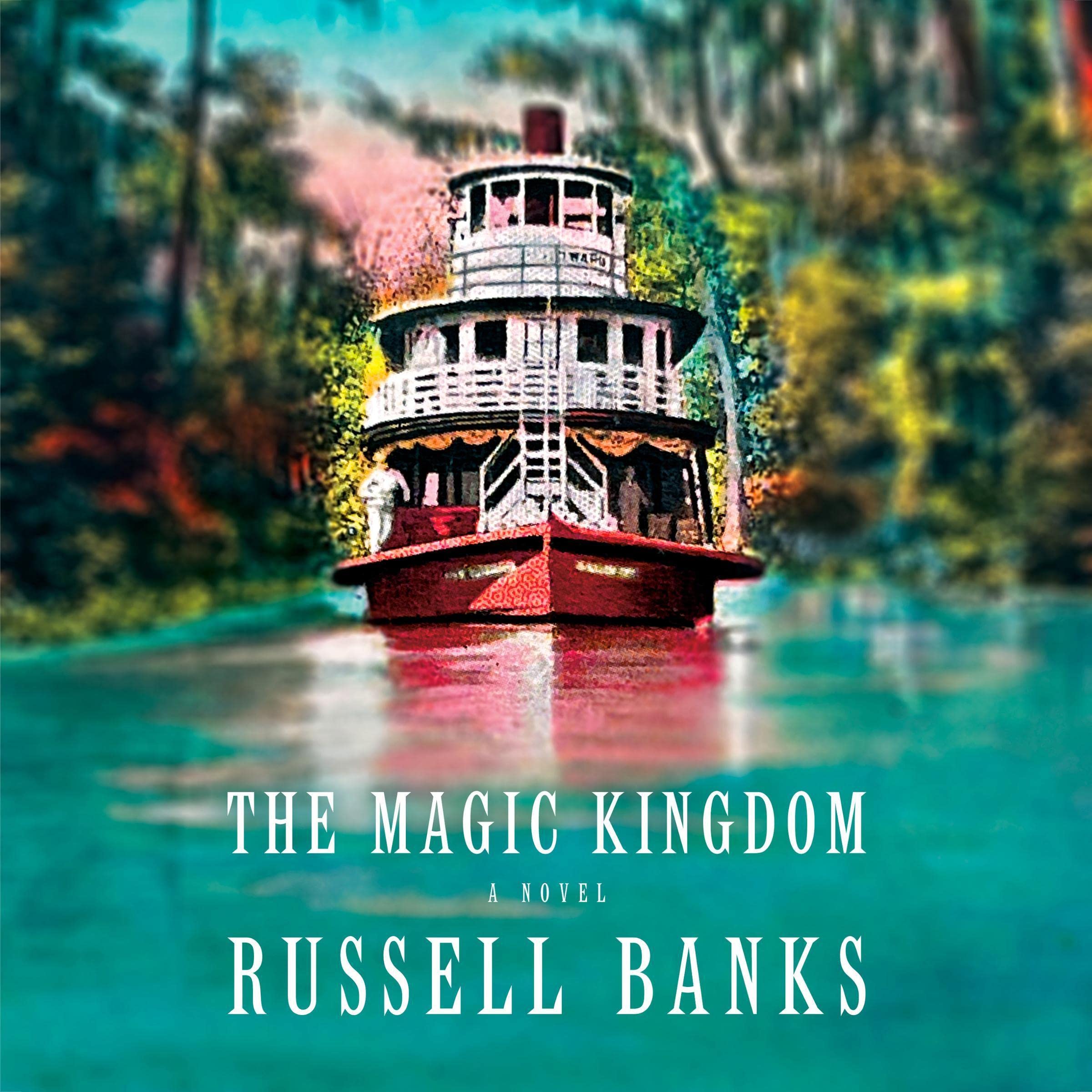 The Magic Kingdom: A novel