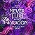 Never Flirt with a Dragon: Mate Mountain, Book 2