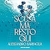 Scusa ma resto qui by Alessandro Barbaglia