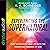 Experiencing the Supernatural: How to Saturate Your Life with the Power and Presence of God