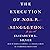 The Execution of Noa P. Singleton: A Novel