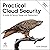 Practical Cloud Security: A Guide for Secure Design and Deployment (2nd Edition)