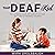 That Deaf Kid: The Ultimate Guide for Parents of Deaf and Hard of Hearing Children