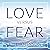 Love Versus Fear
