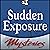 Sudden Exposure: A Jill Smith Mystery