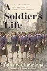 A Soldier's Life:...