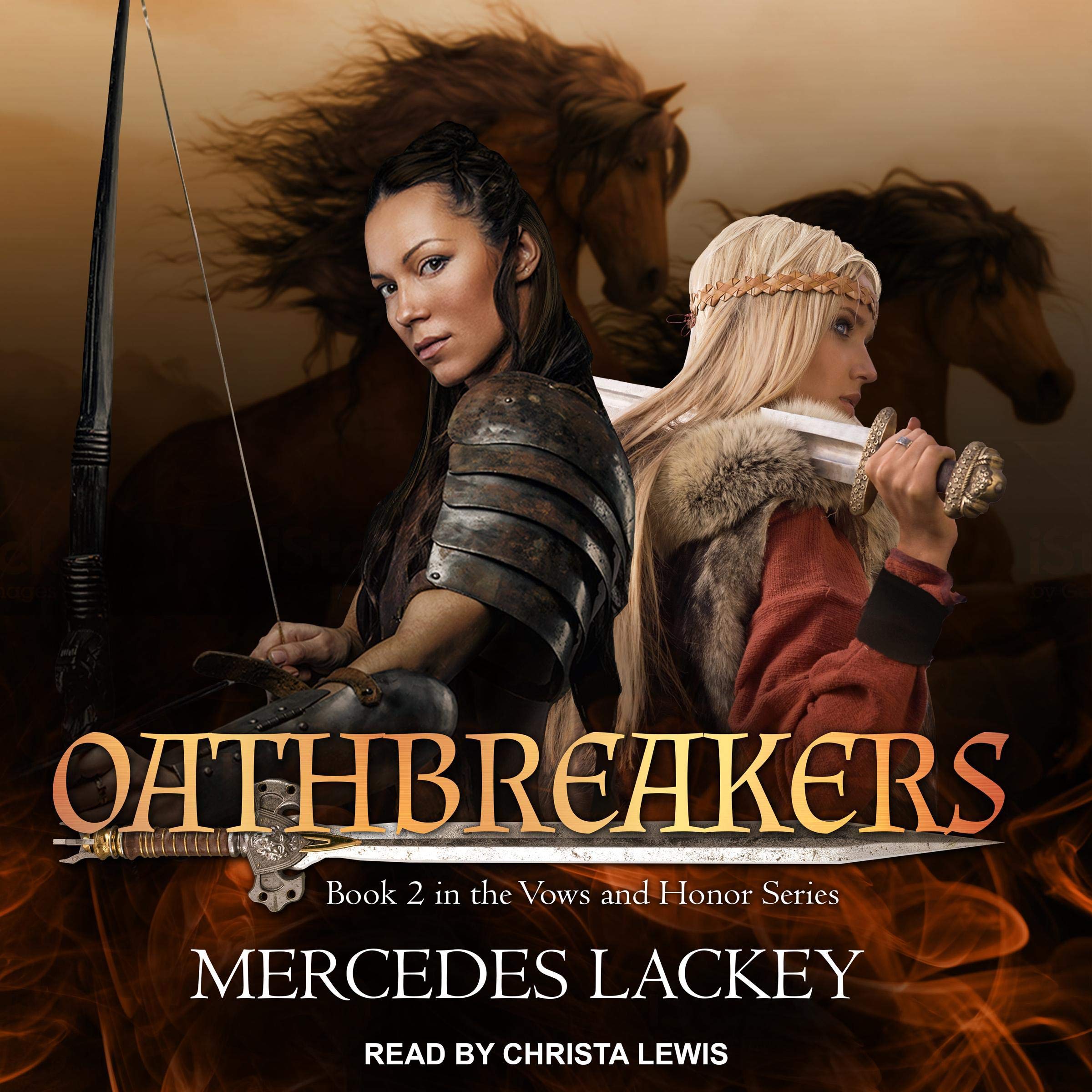 Oathbreakers: Vows and Honor Series, Book 2