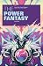 The Power Fantasy #7 by Kieron Gillen