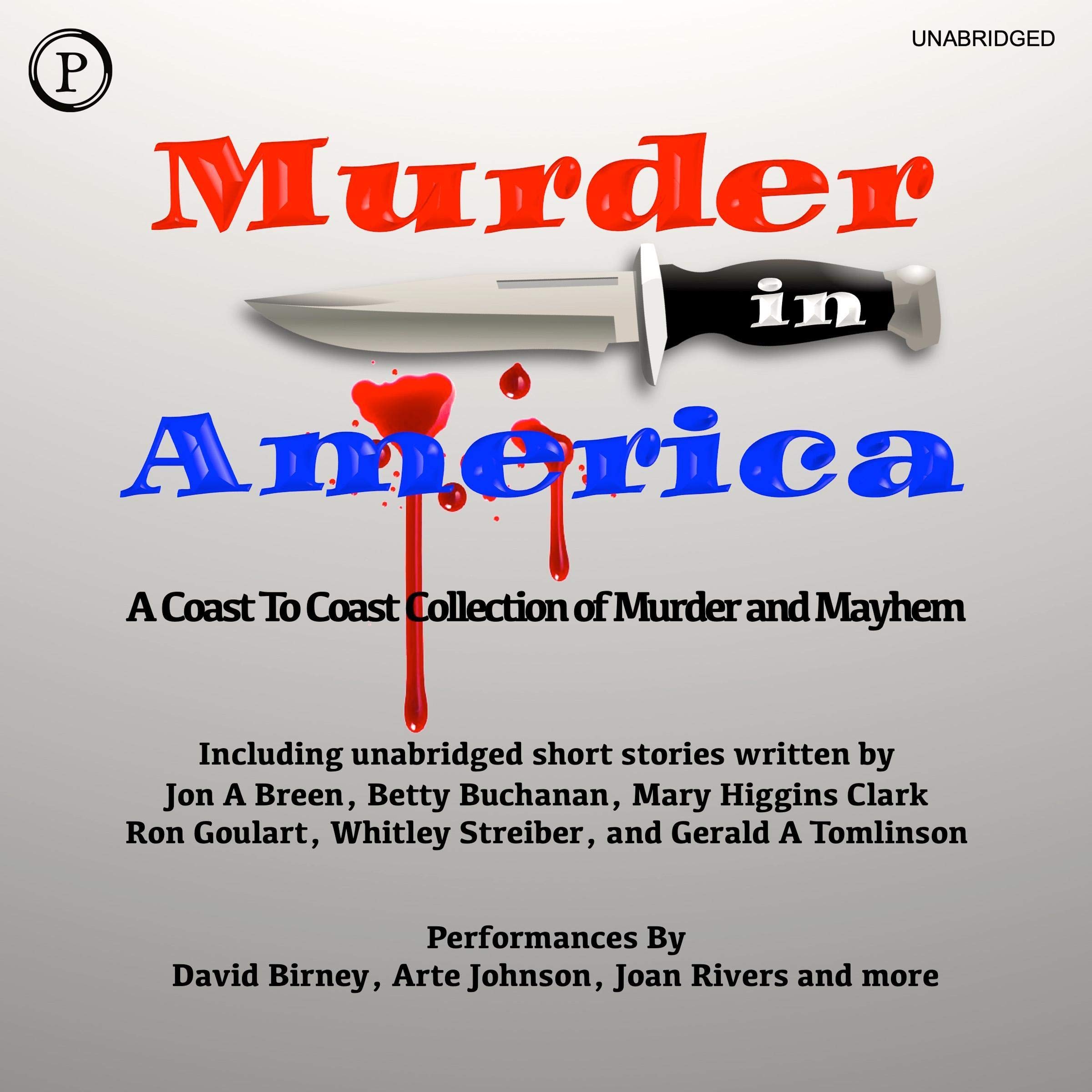 Murder in America: A Coast to Coast Collection of Murder and Mayhem (Audible Audio)