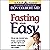 Fasting Made Easy