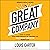 In Great Company: How to Spark Peak Performance by Creating an Emotionally Connected Workplace