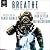 Breathe: A Master Diver's Survival Tales