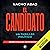 El Candidato: Un thriller político