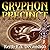 Gryphon Precinct: Cliff's End Book 4