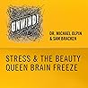 4: Stress & the Beauty Queen Brain Freeze