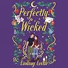 Perfectly Wicked