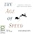 The Age of Speed
